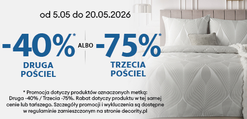 Druga pościel -40% albo trzecia -75%